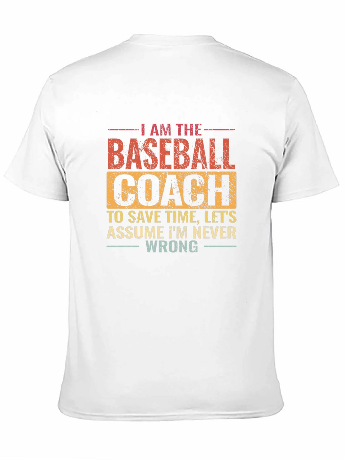 Baseball Coach T-Shirt: Funny Slogan Tee