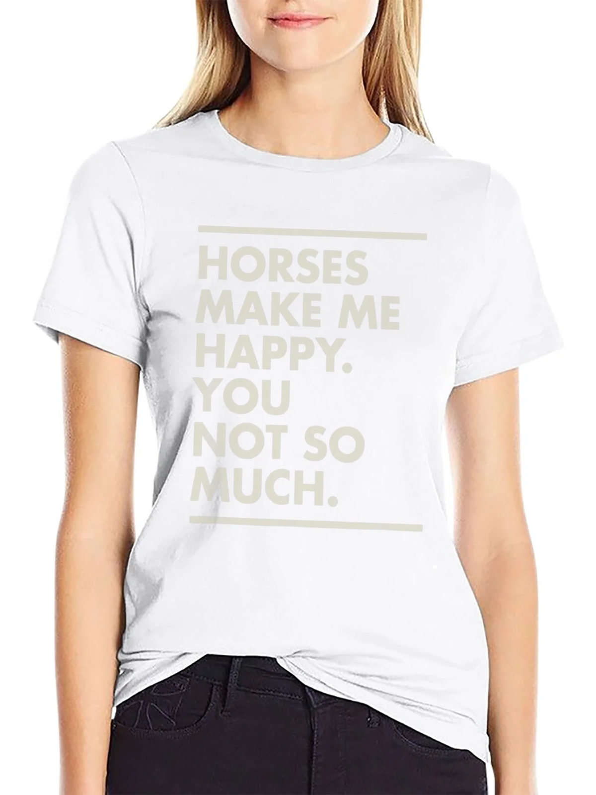 Horses Make Me Happy Funny Graphic Tee