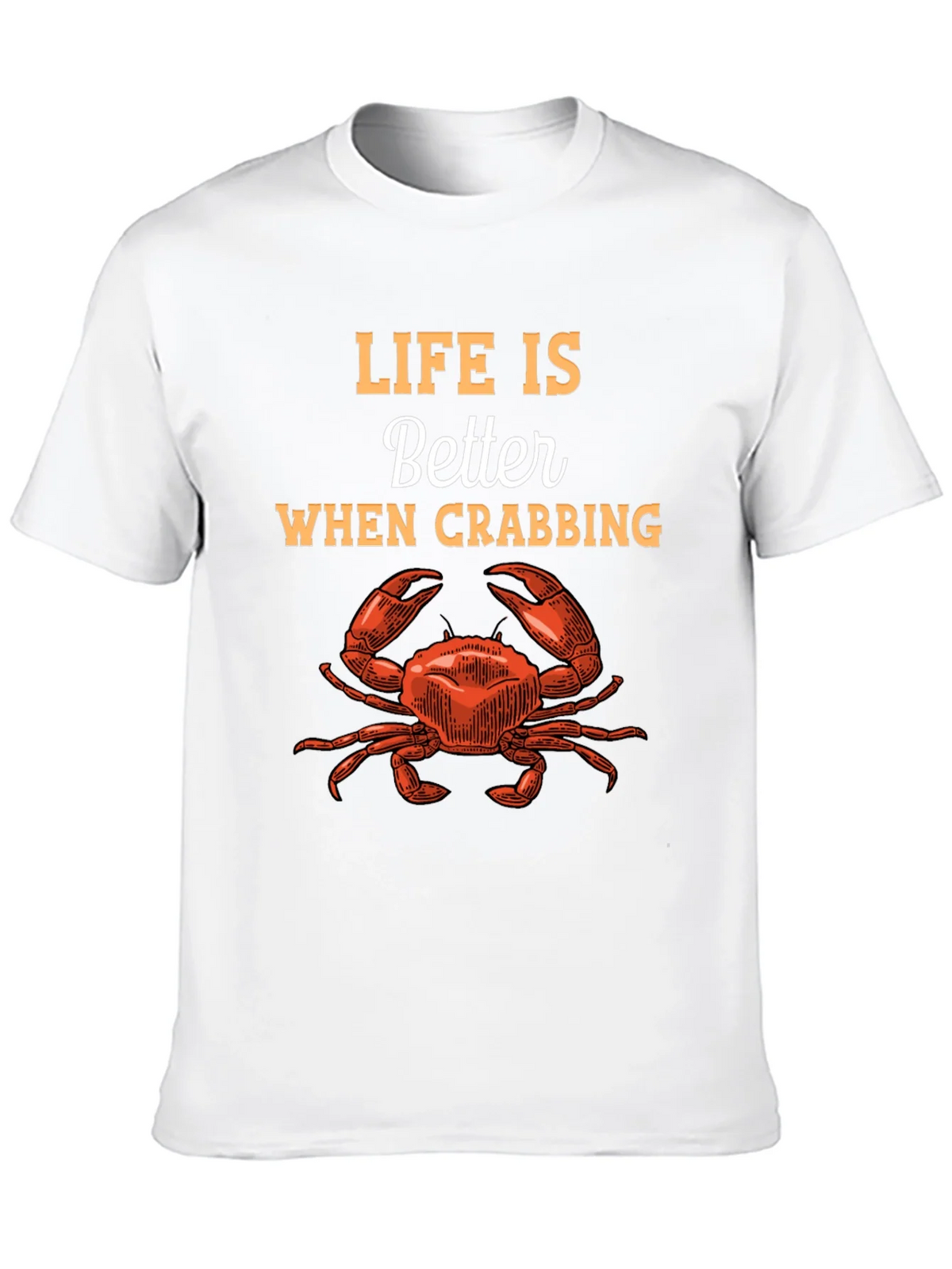Life is Better When Crabbing Graphic Tee