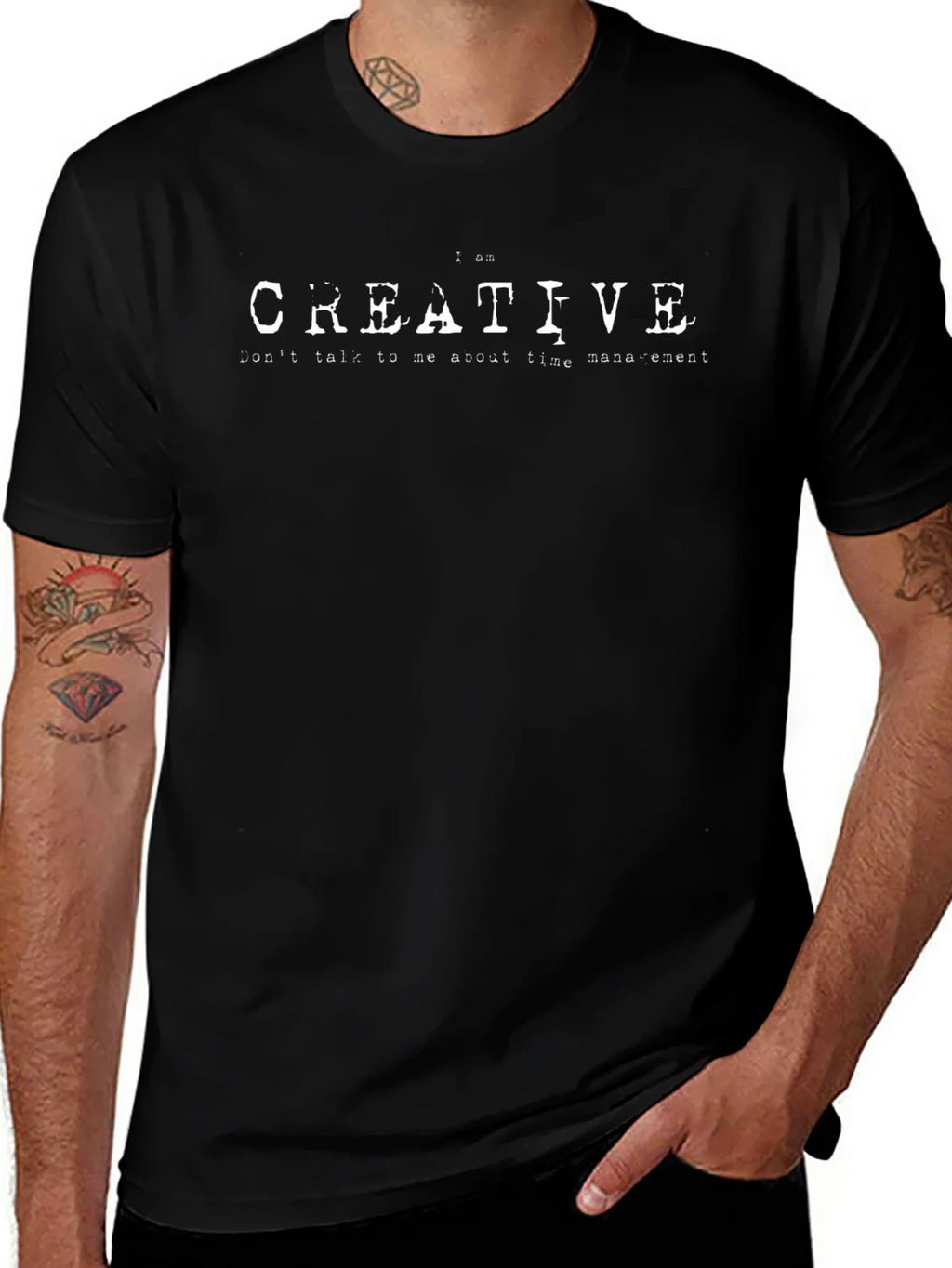 I am Creative - Funny Slogan T-Shirt