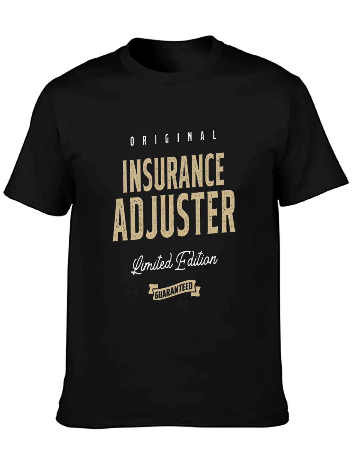 Original Insurance Adjuster Limited Edition T-Shirt