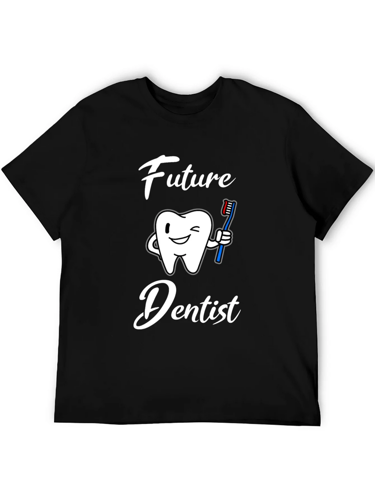 Future Dentist Graphic T-Shirt